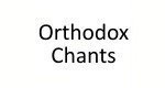 радио Orthodox Chants онлайн