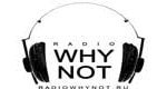 радио Radio Why Not онлайн